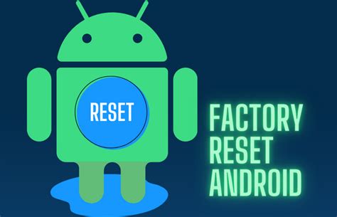 why are there multiple nos for factory reset android